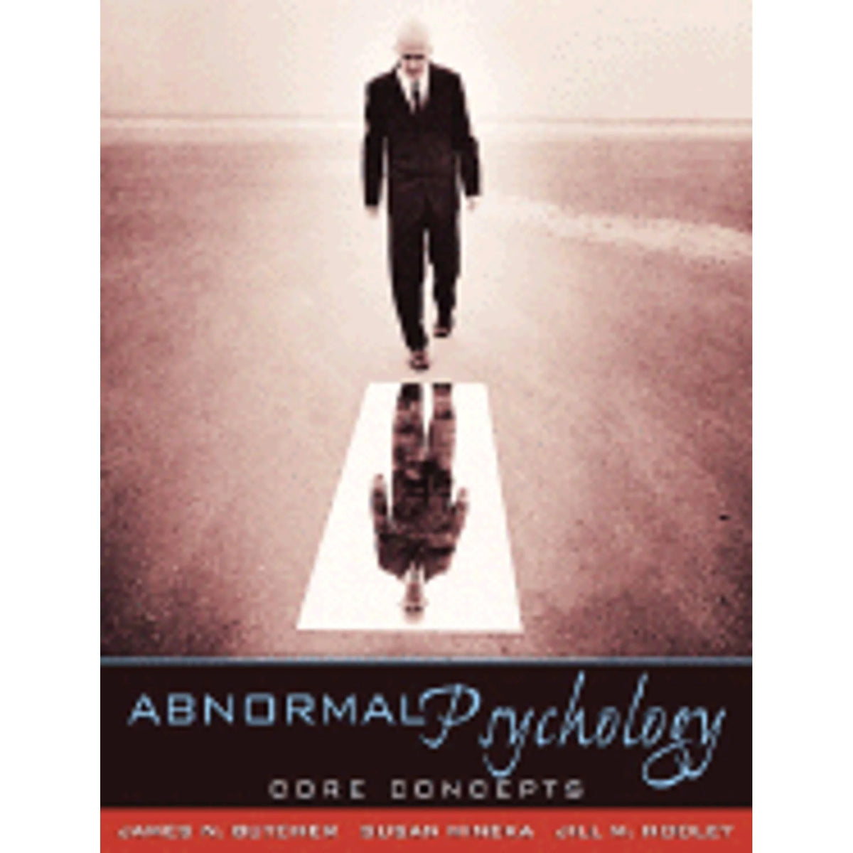 Abnormal Psychology: Core Concepts Paperback W671643